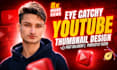design professional and stop scrolling thumbnails