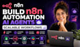 build n8n automation , ai agents and n8n scalable workflows