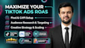 setup, manage, and scale your tiktok ads campaigns for maximum roas