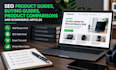 write SEO product or buyers guides, product comparisons and ecommerce articles