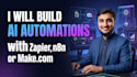 build ai automations with zapier, n8n or make