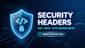 set up http security headers csp policy hsts
