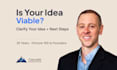 improve your business idea and create your launch plan