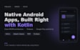 develop a native android app using kotlin