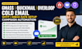 gmass quickmail overloop cold email smtp inbox rate setup campaign automation