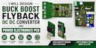 design buck boost flyback dc dc converter and power electronics pcb