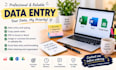 fastest data entry, data collection, copy paste work