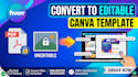 convert any design into an editable canva template