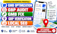 audit, fix, optimize google business profile, gmb optimization for local seo