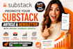 promote your substack article and newsletter with organic audience growth