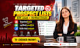 build targeted b2b prospect lists with verified emails for lead generation