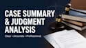 summarize and analyze legal cases
