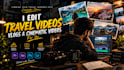 edit your travel, vlog, lifestyle and drone videos