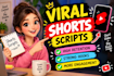 write viral shorts scripts for your channel