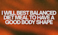 best balanced diet meal to have a good body shape