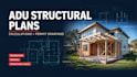 provide adu structural calculations, framing and foundation plans