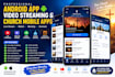 build android app video streaming church mobile apps