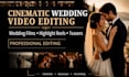 cinematic wedding video editing monteur video mariage wedding teaser highlights