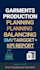 do garments production planning, line balancing and efficiency report