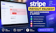help in verification and fix stripe paused payout