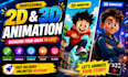 create 2d animation, 3d cartoon animation video, 2d animation video