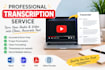 do youtube transcription for you