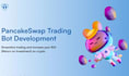 develop crypto trading bot, pancake swap bot, frontrunner bot