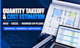 do construction quantity takeoff and cost estimation
