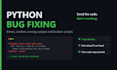 fix bugs and errors in your python code and scripts