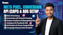setup meta pixel and conversion API for facebook ads tracking