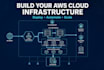build and automate your AWS cloud infrastructure and devops