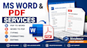do ms word typing, formatting,  PDF conversion, handwriting