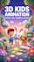 create 3d animated kids rhymes and educational videos