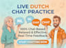be your native dutch conversation partner and language coach