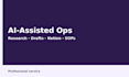 deliver ai assisted research drafts notion systems and process docs