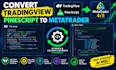 convert tradingview pinescript to metatrader