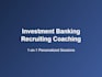 coach you through landing a finance or investment banking job