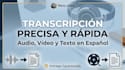 transcribe audio and video in spanish