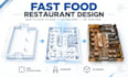 design fast food restaurant interiors, qsr floor plans and 3d restaurant design