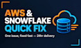 fix one AWS or snowflake issue fast
