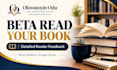 beta read your book and provide detailed reader feedback