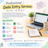 provide accurate, organized and fast data entry services