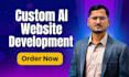 build a custom ai website and integrate ai features