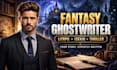 be ghostwriter for fantasy litrpg progression isekai novel thriller writer
