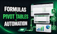 create excel formulas, pivot tables and automation