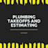 do accurate plumbing quantity takeoff and cost estimation in excel