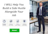help you build a side hustle alongside your job
