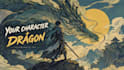 create your custom character and your dragon