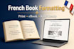 format your french book for print or ebook, KDP ready