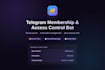 build a telegram membership and access control bot
